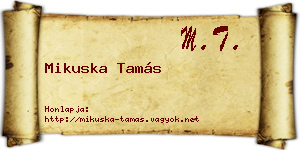 Mikuska Tamás névjegykártya